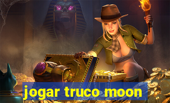 jogar truco moon